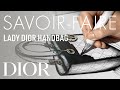 Lady Dior Handbag Savoir Faire 