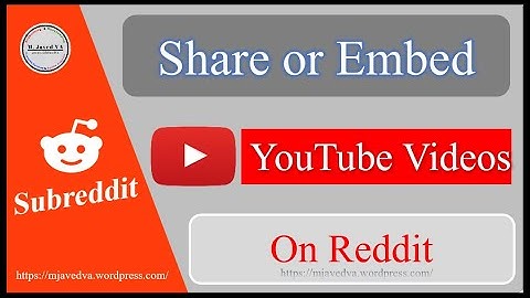 How to Share or Embed YouTube Videos on Reddit
