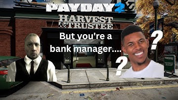 PAYDAY 2 - But you