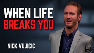 When You Feel Broken'|| Nick Vujicic ||
