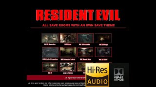 RESIDENT EVIL - ALL SAVE ROOMS WITH OWN SAVE THEME