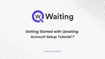 How to Set Up Qwaiting Account | Step-by-Step Tutorial