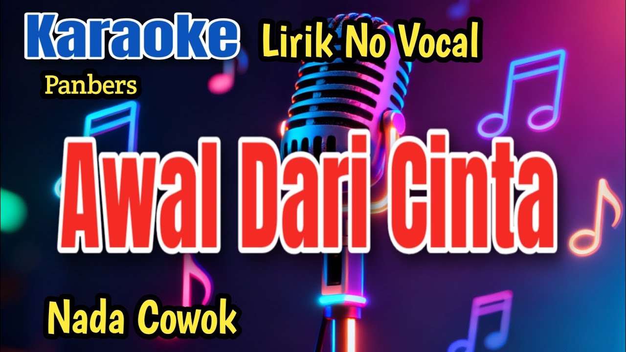 Akhir Cinta (Awal Dari Cinta) || Karaoke Pop Lawas Nada Pria