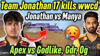 Jonathan Vs Manya 🥵 Team Jonathan 17 Kills Wwcd 🔥 Apex Vs Godlike, Gdr And Orangutan 🚨
