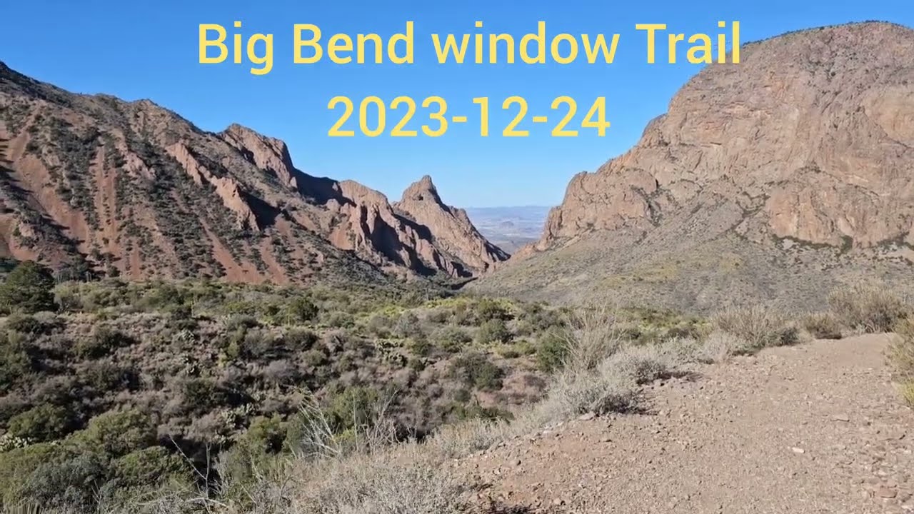 20231224_BigBend Window Trail