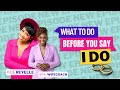 What to do BEFORE YOU SAY I DO - Girl Stop Playin Podcast Episode 6