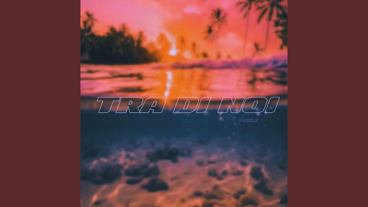 TRA DI NOI