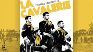 Miniatura de "Tommy Lorente & La Cavalerie - J'ai Connu Mieux"