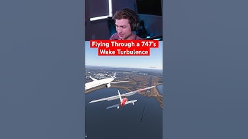 Flying Through a 747’s Wake Turbulence