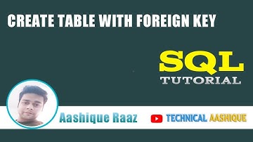 Create Table with Foreign Key in Oracle|SQL Tutorial|Technical Aashique