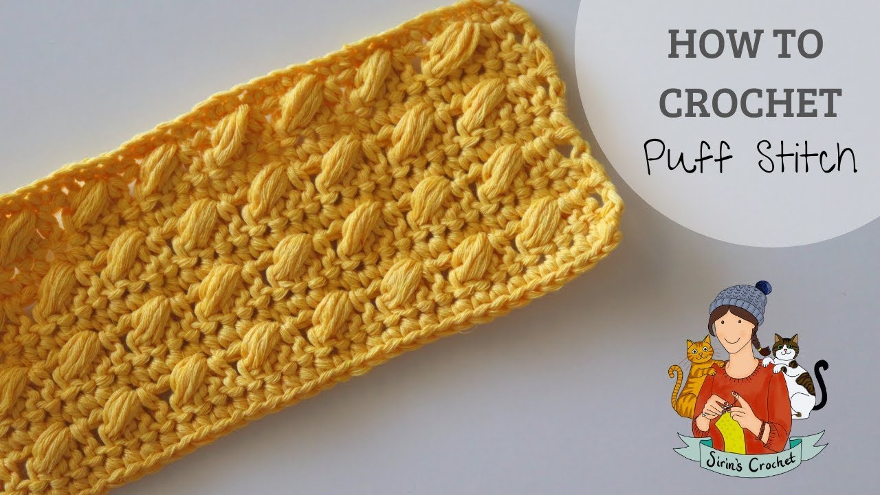 How To Crochet The Puff Stitch - YouTube