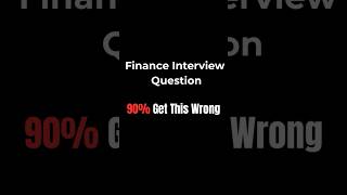 99% of candidates get this finance interview question WRONG#financialmodeling #dcfvaluation