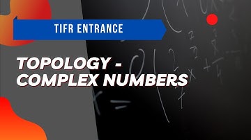 Topology | TIFR Math GS 2020, Problem 12 | Complex Numbers | Sourayan Banerjee | College Math