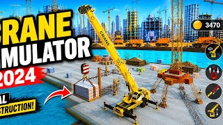 Crane Simulator 2024 Gameplay | Real Construction Game Android😱