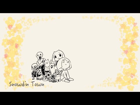UNDERTALE - Snowdin Town オルゴールアレンジ