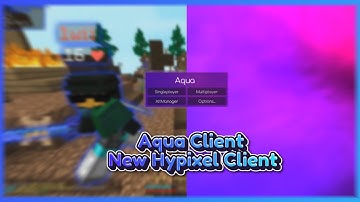 "Aqua" - New 10$ Hypixel Client | Superior Bypasses & Visuals | Hypixel Hacking