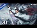 ENG SUB The Immortal Ascension EP01 Yang Yang Jin Chen Wang Duo Zhao Xiaotang YOUKU