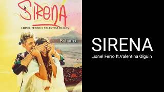 Sirena - Lionel Ferro ft. Valentín Olguín (Letra Español)