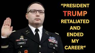 He Told the Truth and The President Ended His Military Career | LTC Vindman [Director's Cut]