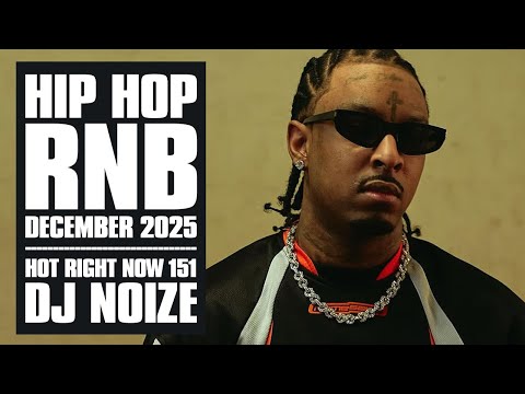 New Hip Hop R B Songs 2025 Mix December Hot Right Now 151 New Rap 2025 Playlist DJ Noize