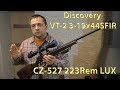 CZ527 и Discovery-VT2 3-12x44 SFIR на 100 и 200 м Кентавр 3,56