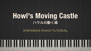 Video thumbnail of "Howl's Moving Castle (ハウルの動く城) \ Merry-Go-Round (人生のメリーゴーランド) \\ Synthesia Piano Tutorial"