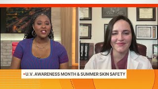 Summer Skin Safety & UV Awareness