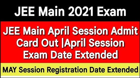How To Download JEE Main 2021 April Session Admit Card | JEE Main 2021 Exam Date Extended | #jeeexam