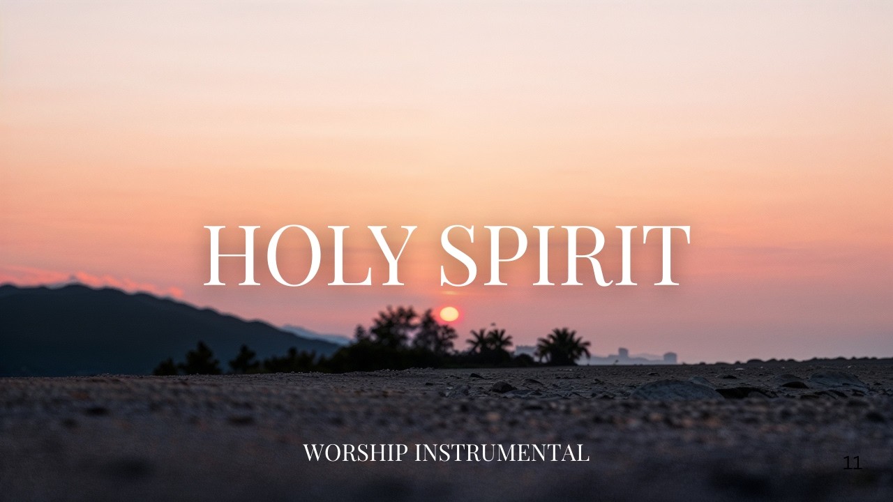 Holy Spirit l Instrumental Worship Music for Prayer