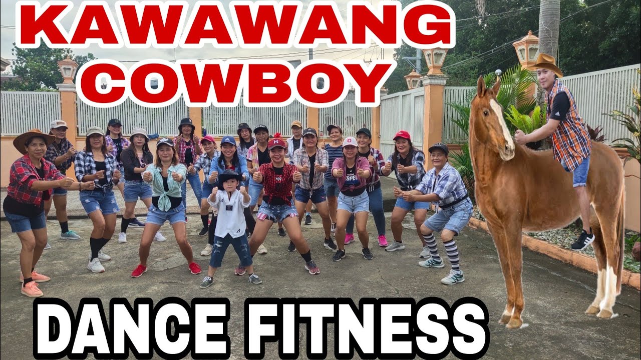 kawawang cowboy | dance fitness | sangandaan group