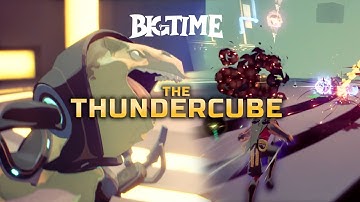 Big Time: Thundercube Gameplay Trailer (NEW Adventure instance)
