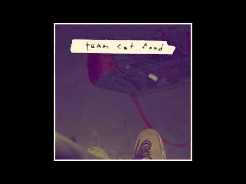 Team Cat Food - Just Once More