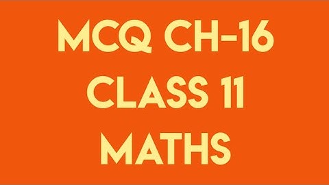 Class 11  Revision Lecture - 1  Chapter-16 Probability All  MCQ Explanation