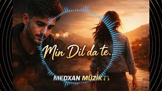 Min Dil Da Te - Kurdish Slow Song