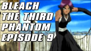 Bleach The Third Phantom Episode : 9