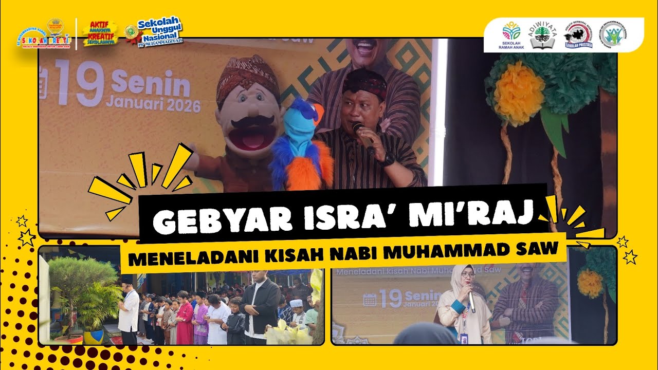 GEBYAR ISRA' MI'RAJ I Meneladani Kisah Nabi Muhammad SAW I