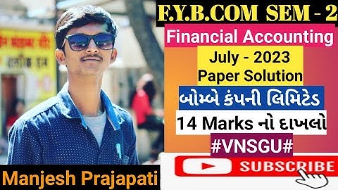 F.Y.B.COM SEM - 2|Financial Accounting|July - 2023|Paper Solution|Bombay Company Ltd|VNSGU|