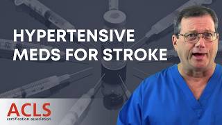 Stroke Hypertension Management: Labetalol and Cardene Dosing | ACLS Certification Association