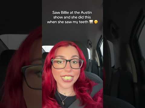 Saw Billie At The Austin Show And She Did This When She Saw My Teeth EILISH Billieeilish