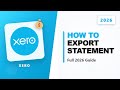 How to Export Xero Bank Statement (Full 2026 Guide)