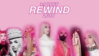 Poppy Rewind 2018 (Year Recap)