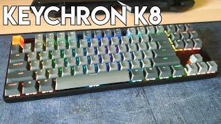 KEYCHRON K8/FIRST LOOK