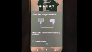 Check your Charger Connection Samsung