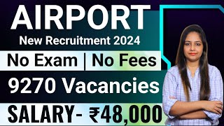 AirPort New Vacancy 2024 | Airport Recruitment 2024 | Technical Government Job| Latest Jobs #airport