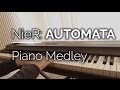 Nier Automata Piano Medley - Copied City / Goliath / Weight of the World / Simone ...