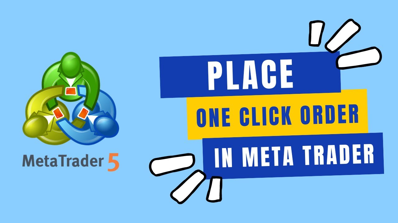 How to Place One-Click Order in MetaTrader 5 in 2024? - YouTube