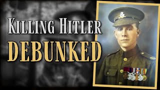 The Man Who Could Have Killed Hitler