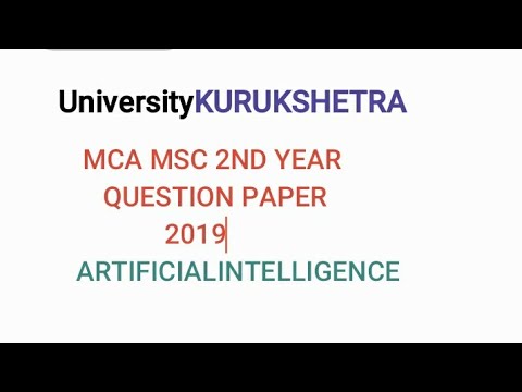 2019  ||ARTIFICIAL intelligence|| question paper #kuk #dde mca msc 2nd yr