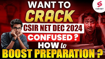 CSIR NET DEC 2024 Preparation | Want To Crack CSIR NET Dec 2024 | Boost Your CSIR NET Preparation