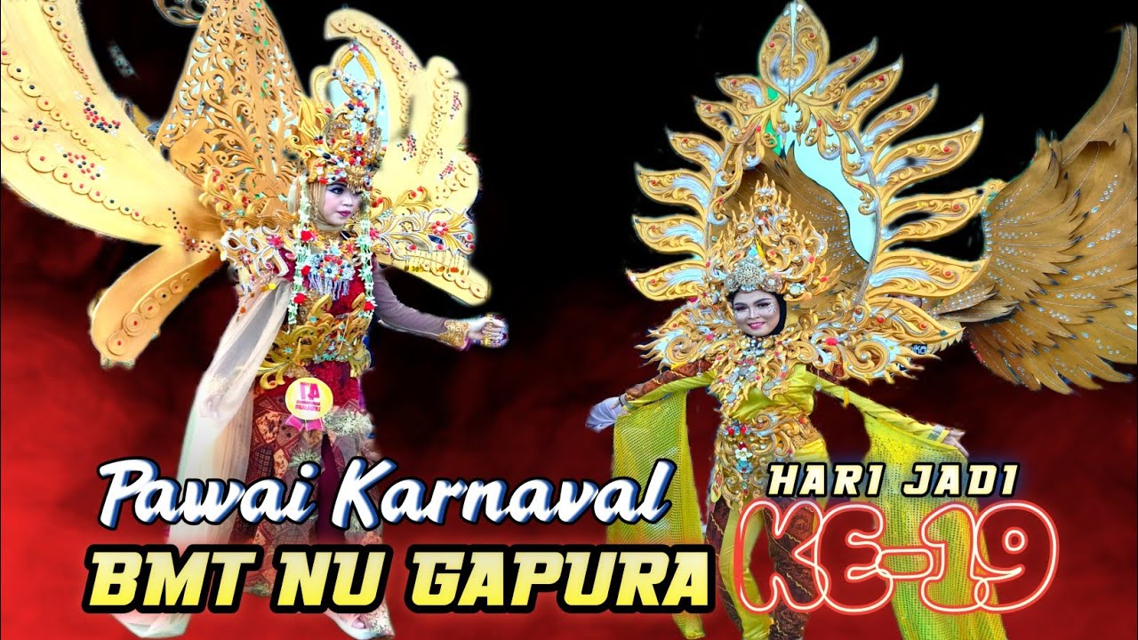 PAWAI KARNAVAL HARI JADI BMT NU GAPURA KE-19